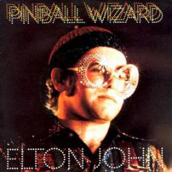 Elton John : Pinball Wizard